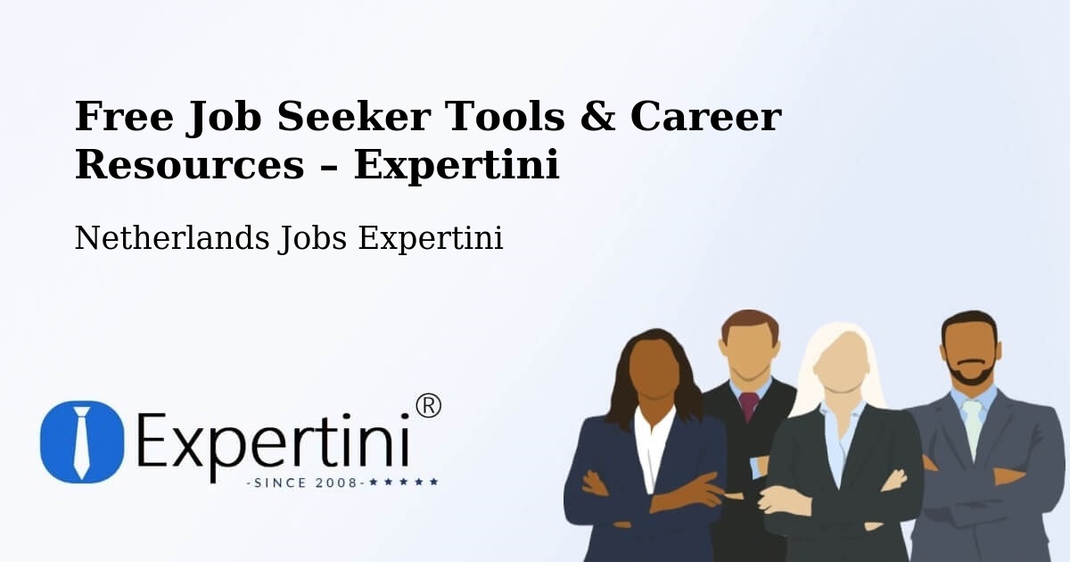 Free Job Seeker Tools & Career Resources – Woerden - Woerden, Netherlands Jobs Expertini